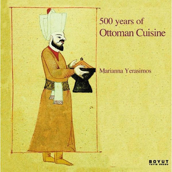 500 Years Of Ottoman Cusine kitabı