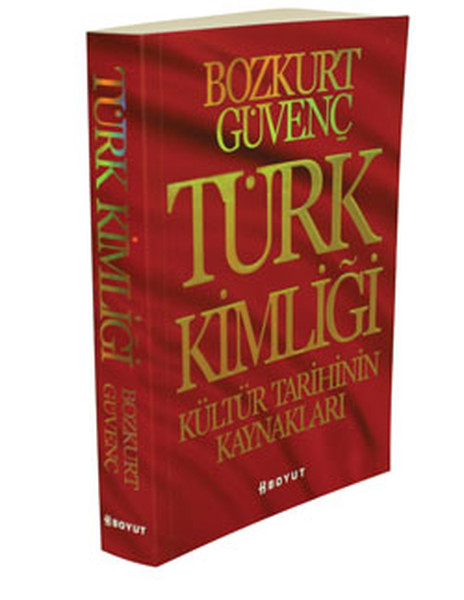 Türk Kimliği - Kültür Tarihinin Kaynakları kitabı