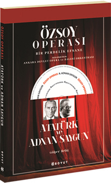 Özsoy Operası - Atatürk Ve Adnan Saygun kitabı