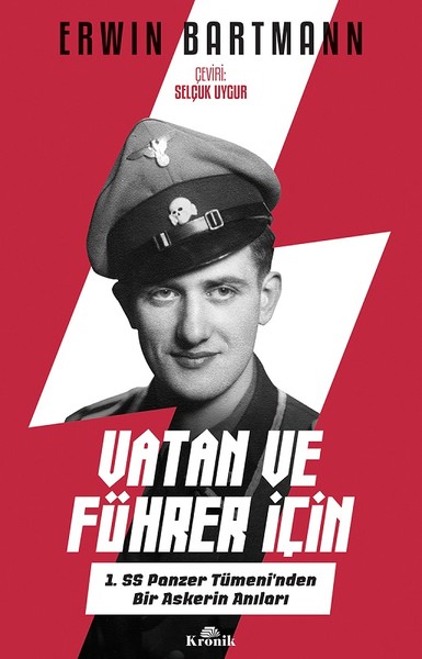 Vatan Ve Führer İçin-1. Ss Panzer Tümeni'nden Bir Askerin Anıları kitabı