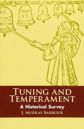 Tuning and Temperament: A Historical Survey kitabı