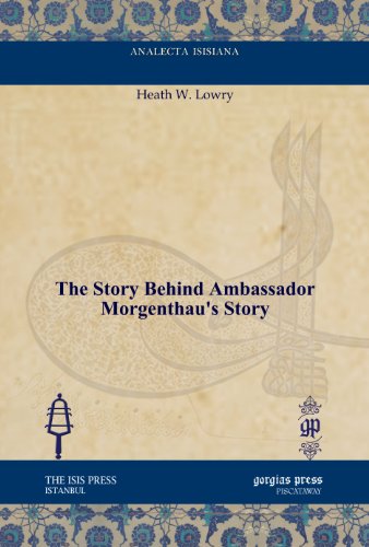 The Story Behind Ambassador Morgenthau's Story kitabı