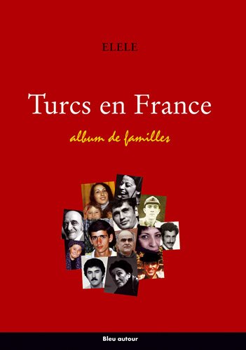 Turcs En France Album de Familles kitabı