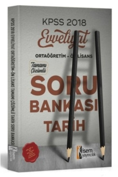 Kpss 2018 Evveliyat Ortağretim-Önlisans Tarih Soru Bankası