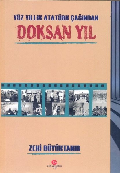 Yüz Yıllık Atatürk Çağından Doksan Yıl kitabı