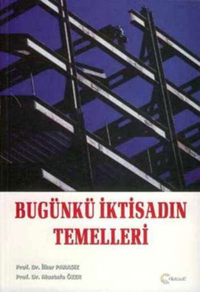 Bugünkü İktisadın Temelleri kitabı