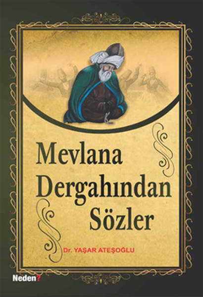 Mevlana Dergahından Sözler kitabı