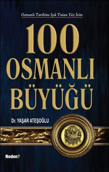 100 Osmanlı Büyüğü kitabı