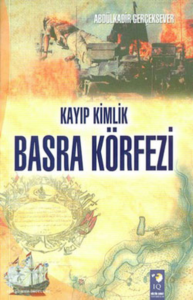 Kayıp Kimlik Basra Körfezi kitabı