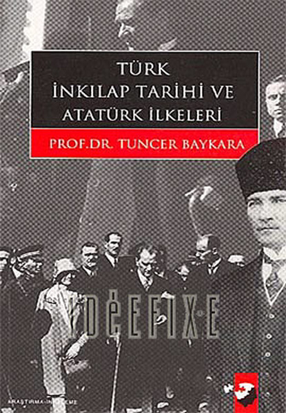 Türk İnkılap Tarihi Ve Atatürk İlkeleri kitabı