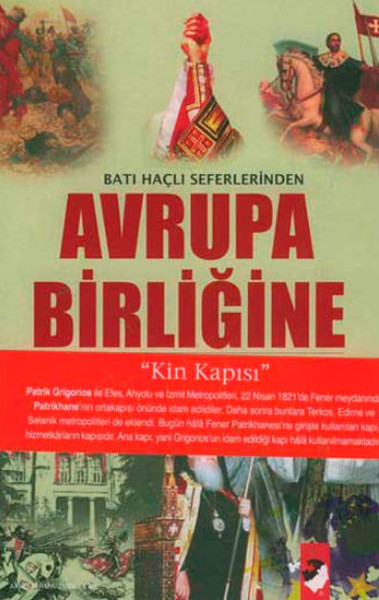 Batı Haçlı Seferinden Avrupa Birliğine kitabı