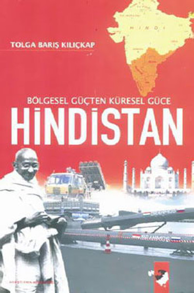 Hindistan - Bölgesel Güçten Küresel Güce kitabı