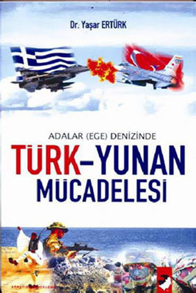 Türk-Yunan Mücadelesi / Adalar (Ege) Denizinde kitabı