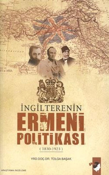 İngilterenin Ermeni Politikası kitabı