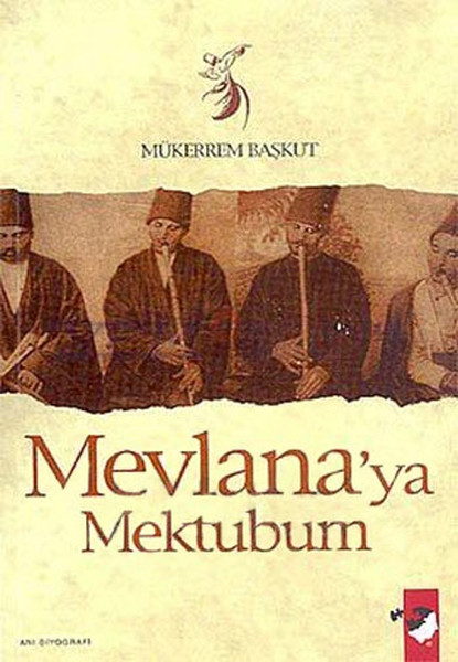 Mevlana'ya Mektubum kitabı