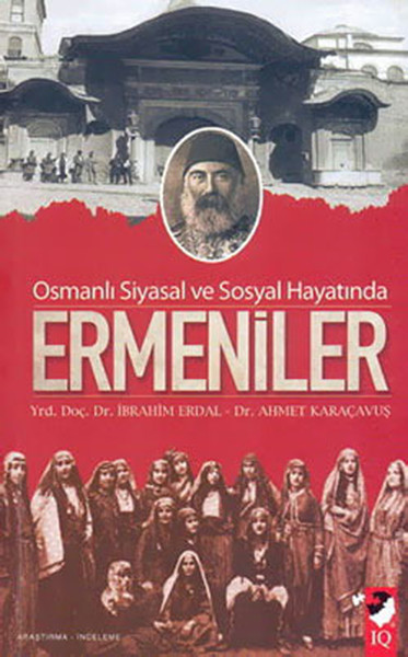 Osmanlı Siyasal Ve Sosyal Hayatında Ermeniler kitabı