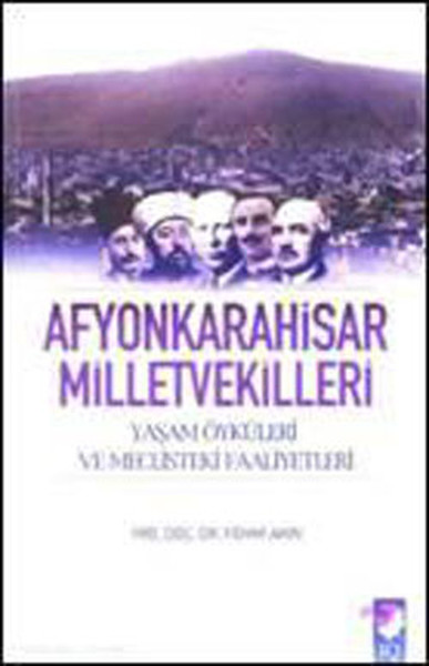 Afyonkarahisar Milletvekilleri kitabı