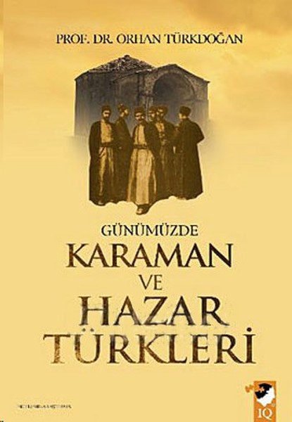 Günümüzde Karaman Ve Hazar Türkleri kitabı