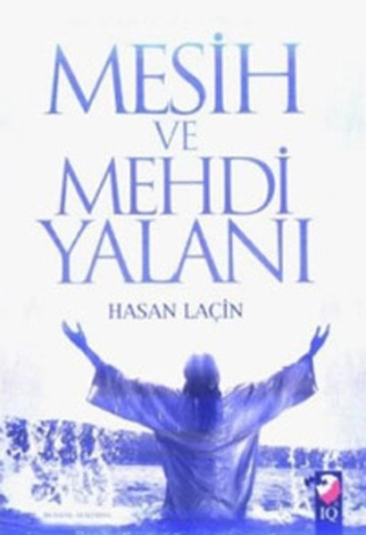 Mesih Ve Mehdi Yalanı kitabı