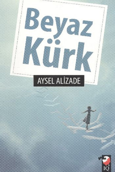 Beyaz Kürk kitabı