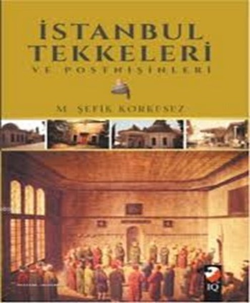 İstanbul Tekkeleri Ve Postnişinleri kitabı