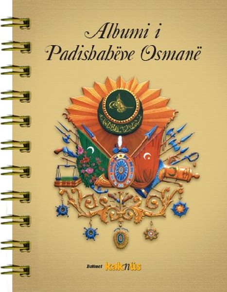 Arnavutça Osmanlı Padişahları Albümü kitabı