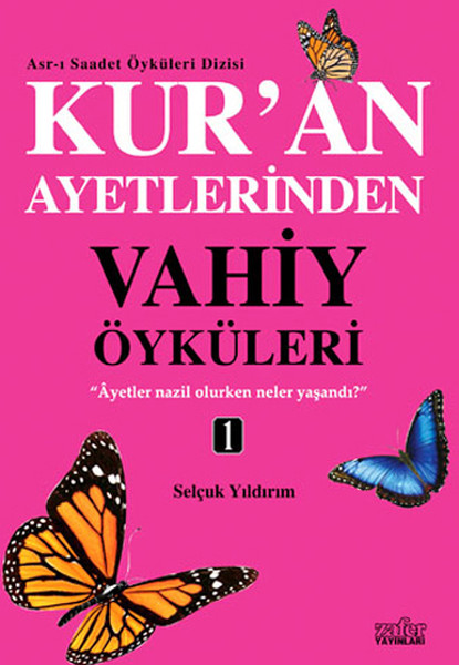 Vahiy Öyküleri 1 kitabı