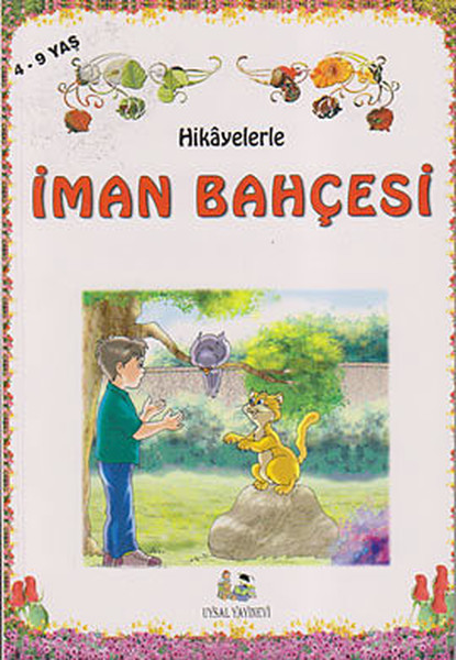 Hikayelerle İman Bahçesi (Küçük Boy)  kitabı