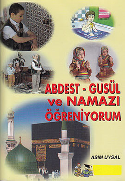 Abdest - Gusül Ve Namazı Öğreniyorum kitabı