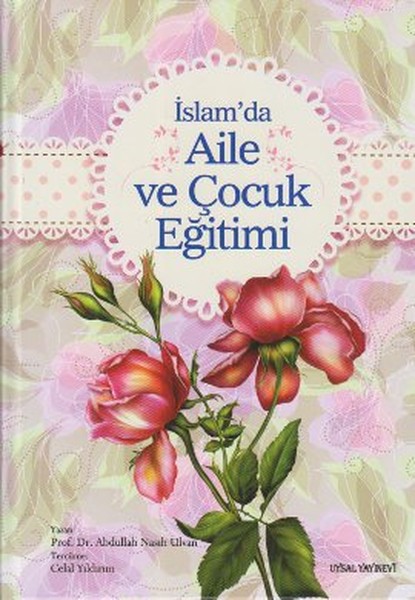 İslam'da Aile Ve Çocuk Eğitimi kitabı