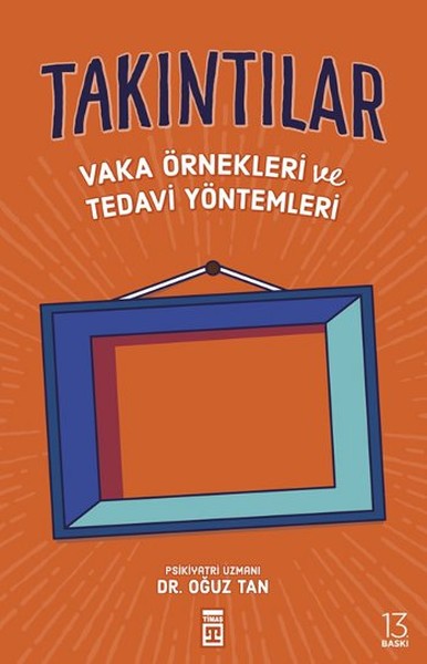 Takıntılar - Vaka Örnekleri Ve Tedavi Yöntemleri kitabı