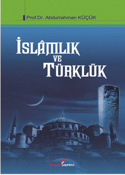 İslamlık Ve Türklük kitabı