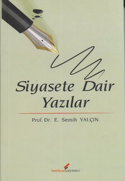 Siyasete Dair Yazılar kitabı