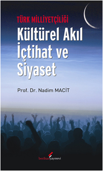 Kültürel Akıl İçtihat Ve Siyaset kitabı