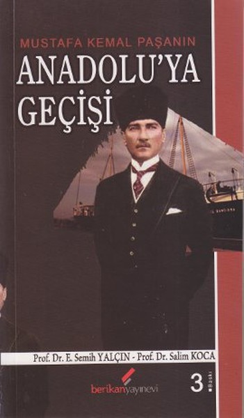 Mustafa Kemal Paşanın Anadolu'ya Geçişi kitabı