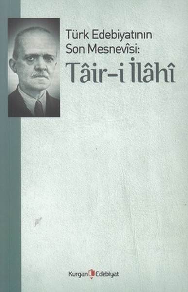 Türk Edebiyatının Son Mesnevisi: Tair-İ İlahi kitabı