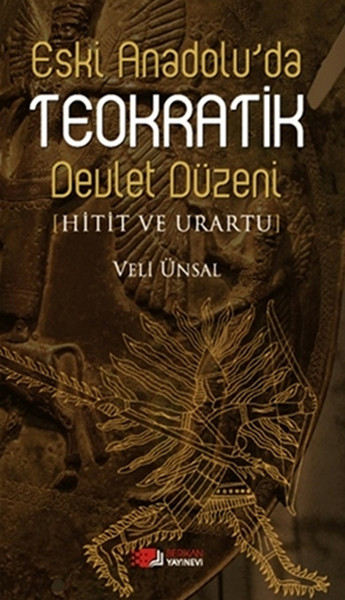 Eski Anadolu'da Teokratik Devlet Düzeni kitabı