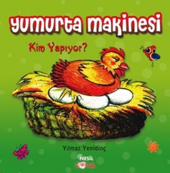 Yumurta Makinesi Kim Yapıyor? kitabı