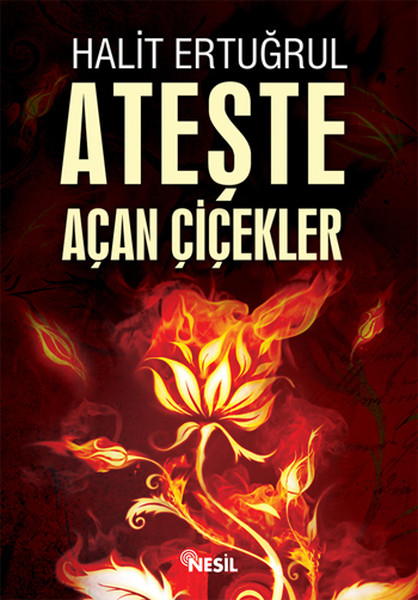 Ateşte Açan Çiçekler kitabı