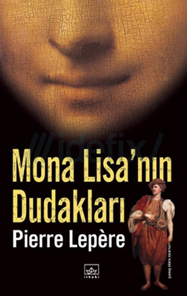 Mona Lisa'nın Dudakları kitabı