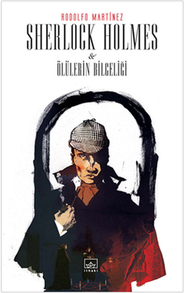 Sherlock Holmes Ve Ölülerin Bilgeliği kitabı