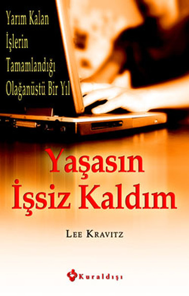 Yaşasın İşsiz Kaldım kitabı