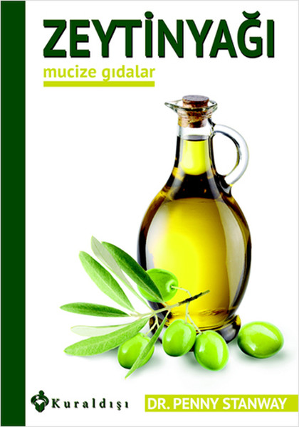 Zeytinyağı - Mucize Gıdalar 2 kitabı