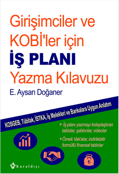 Girişimciler Ve Kobi'ler İçin İş Planı Yazma Kılavuzu kitabı