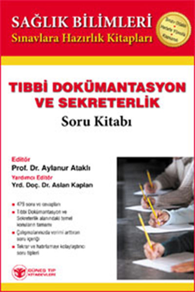 Tıbbı Dökümantasyon Ve Sekreterlik Soru Kitabı kitabı