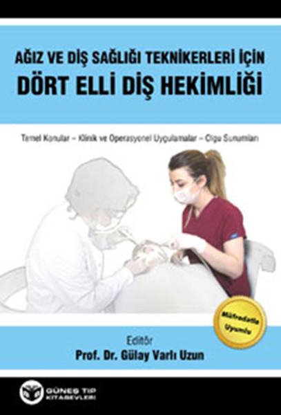 Ağız Ve Diş Sağlığı İçin Dört Elli Diş Hekimliği