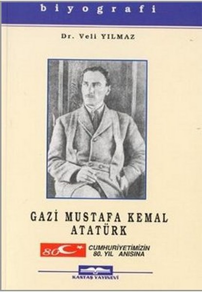 Gazi Mustafa Kemal Atatürk kitabı