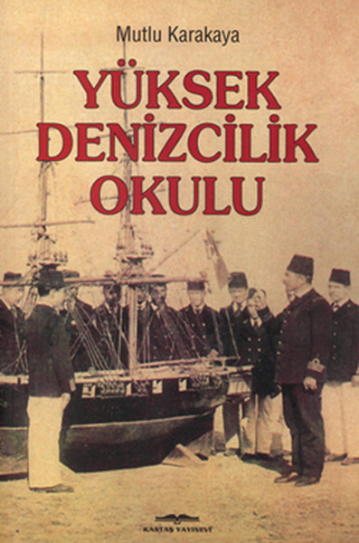 Yüksek Denizcilik Okulu kitabı