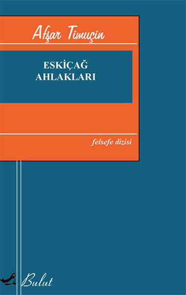 Eskiçağ Ahlakları kitabı