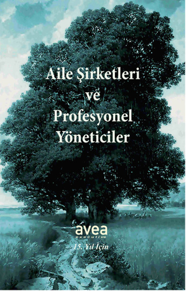 Aile Şirketleri Ve Profesyonel Yöneticiler kitabı